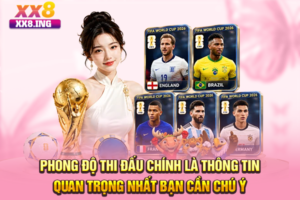 Phong độ thi đấu chính là thông tin quan trọng nhất bạn cần chú ý